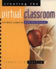 Image for Creating the Virtual Classroom
