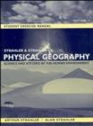 Image for Physical Geography : Science and Systems of the Human Environment : Student&#39;s Guide