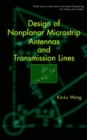 Image for Design of Nonplanar Microstrip Antennas and Transmission Lines