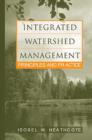 Image for Integrated watershed management  : principles and practice