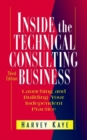 Image for Inside the technical consulting business  : launching and building your independent business