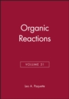 Image for Organic Reactions, Volume 51