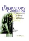Image for The laboratory companion  : a practical guide to materials, equipment and techniques