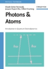 Image for Photons and atoms  : introduction to quantum electrodynamics