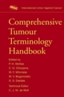 Image for Comprehensive Tumour Terminology Handbook