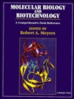 Image for Molecular Biology and Biotechnology : A Comprehensive Desk Reference