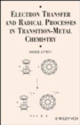 Image for Electron Transfer and Radical Processes in Transition-Metal Chemistry