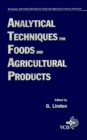 Image for Analytical Techniques for Foods and Agricultural Products