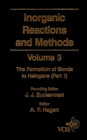 Image for Inorganic Reactions and Methods, The Formation of Bonds to Halogens (Part 1)