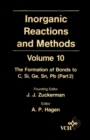 Image for Inorganic Reactions and Methods, The Formation of Bonds to C, Si, Ge, Sn, Pb (Part 2)