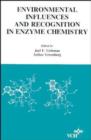 Image for Molecular Structure and Energetics : v.10 : Environmental Influences and Recognition in Enzyme Chemistry