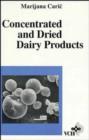 Image for Concentrated and Dried Dairy Products