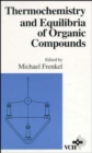 Image for Thermochemistry and Equilibria of Organic Compounds