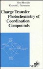 Image for Charge Transfer Photochemistry of Coordination Compounds