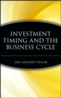Image for Investment timing &amp; the business cycle