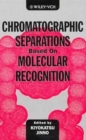 Image for Chromatographic Separations Based on Molecular Recognition