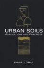 Image for Urban soils  : applications and practices