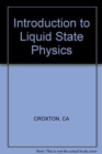 Image for Introduction to Liquid State Physics