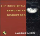Image for Environmental Endocrine Disruptors : A Handbook of Property Data
