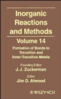 Image for Inorganic Reactions and Methods, The Formation of Bonds to Transition and Inner-Transition Metals