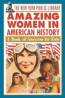 Image for The New York Public Library Amazing Women in American History