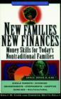 Image for New families, new finances  : money skills for today&#39;s nontraditional families