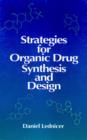 Image for Strategies for Organic Drug Synthesis and Design