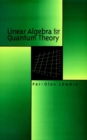 Image for Linear Algebra for Quantum Theory