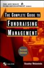Image for The Complete Guide to Fundraising Management