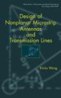 Image for Design of Nonplanar Microstrip Antennas and Transmission Lines