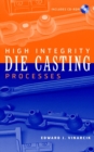 Image for High integrity die cast processes