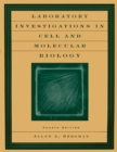 Image for Laboratory Investigations in Cell and Molecular Biology