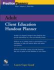 Image for The Adult Client Education Handout Planner