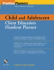 Image for Child and adolescent client education handout planner