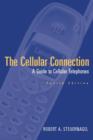 Image for The Cellular Connection : A Guide to Cellular Telephones