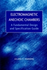 Image for Electromagnetic anechoic chambers  : a design and specification guide