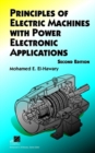 Image for Principles of Electric Machines with Power Electronic Applications