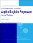 Image for Solutions manual to accompany Applied logistic regression, second edition, David W. Hosmer, Jr., Stanley Lemeshow