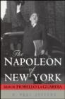Image for The Napoleon of New York: Mayor Fiorello La Guardia
