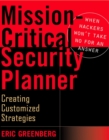 Image for Mission-critical security planner  : when hackers won&#39;t take no for an answer
