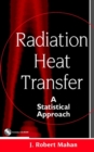 Image for Radiation heat transfer  : a statistical approach