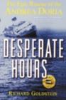 Image for Desperate hours: the epic rescue of the Andrea Doria
