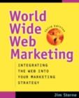 Image for World Wide Web Marketing: Integrating the Web Into Your Marketing Strategy