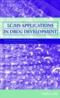 Image for LC/MS Applications in Drug Development