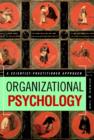 Image for Organizational Psychology: A Scientist-practitioner Approach