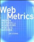 Image for Web metrics  : proven methods for measuring Web site success