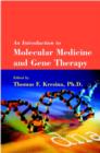Image for An Introduction to Molecular Medicine and Gene