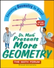 Image for Dr. Math presents more geometry  : learning geometry is easy! Just ask Dr. Math