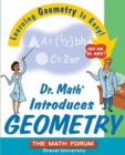 Image for Dr. Math gets you ready for geometry  : learning geometry is easy! just ask Dr. Math!