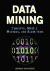 Image for Data mining  : concepts, models, methods and algorithms